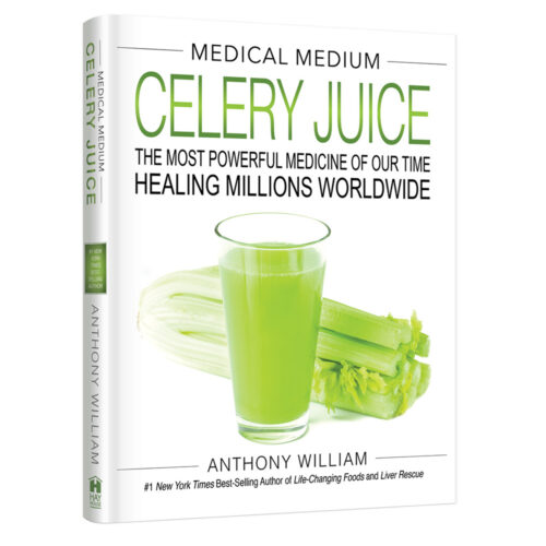 Medical Medium Celery Juice Book Anthony William