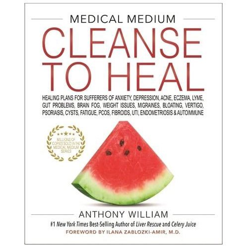 Medical Medium Cleanse To Heal Book Anthony William